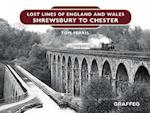 Lost Lines of England: Shrewsbury to Chester
