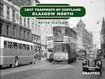 Lost Tramways of Scotland - Glasgow North