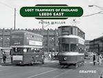 Lost Tramways of England: Leeds East