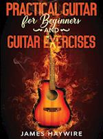 Practical Guitar For Beginners And Guitar Exercises