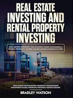 Real Estate Investing The Ultimate Guide to Building a Rental Property Empire for Beginners (2 Books in One) Real Estate Wholesaling, Property Managem