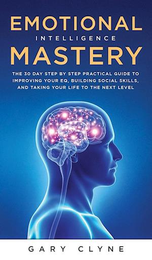 Emotional Intelligence Mastery (EQ)