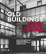 Old Buildings, New Ideas