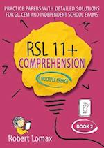 RSL 11+ Comprehension, Multiple Choice: Book 2