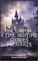Once Upon a Time-Bedtime Stories For Adults