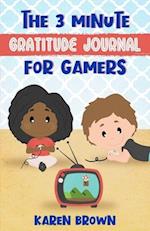 The 3 Minute Gratitude Journal for Gamers 