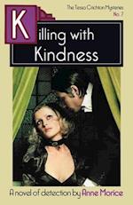 Killing with Kindness: A Tessa Crichton Mystery 