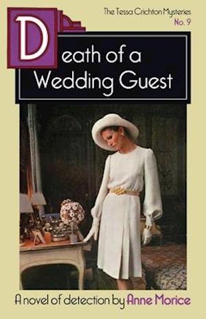 Death of a Wedding Guest: A Tessa Crichton Mystery