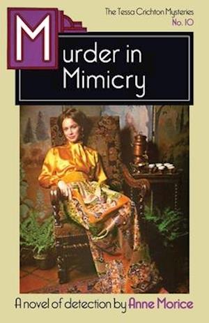 Murder in Mimicry: A Tessa Crichton Mystery