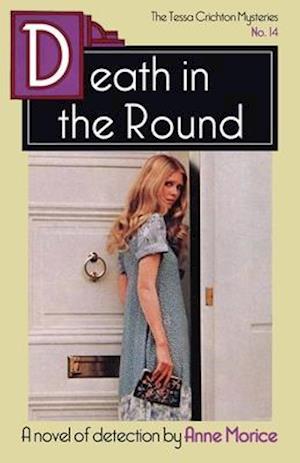 Death in the Round: A Tessa Crichton Mystery