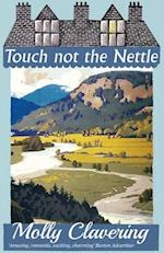 Touch Not the Nettle 