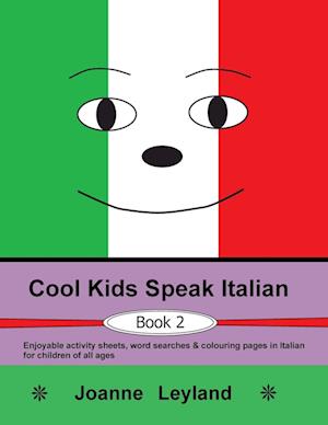 Cool Kids Speak Italian - Book 2