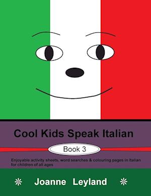 Cool Kids Speak Italian - Book 3