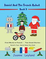 Daniel And The French Robot - Book 3