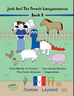 Jack And The French Languasaurus - Book 2