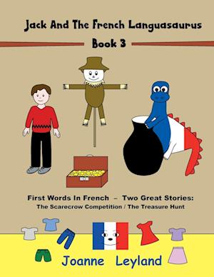 Jack And The French Languasaurus - Book 3