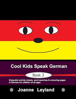 Cool Kids Speak German - Book 3