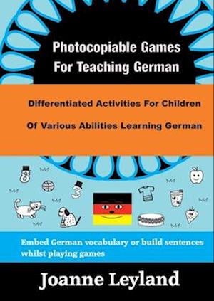 Photocopiable Games For Teaching German