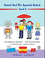 Daniel And The Spanish Robot - Book 2