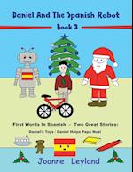 Daniel And The Spanish Robot - Book 3