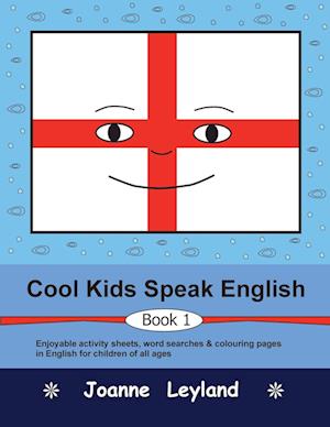 Cool Kids Speak English - Book 1