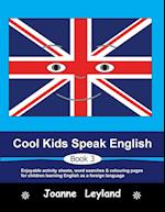 Cool Kids Speak English - Book 3
