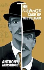 The Strange Case of Mr Pelham: A slow-burning examination of one man's descent into paranoia 