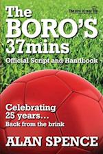 The BORO's 37mins: Celebrating 25 years...Back from the brink. 