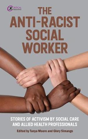 The Anti-Racist Social Worker