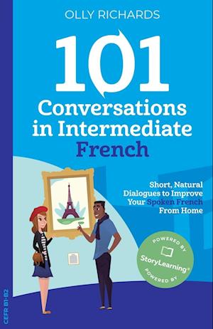 101 Conversations in Intermediate French