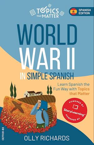 World War II in Simple Spanish