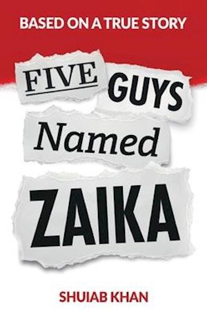 Five Guys Named Zaika