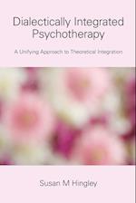 Dialectically Integrated Psychotherapy 