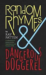 Random Rhymes and Dangerous Doggerel 