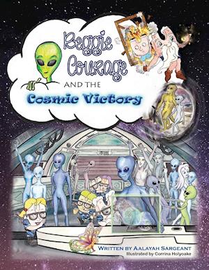 Reggie Courage and the Cosmic Victory