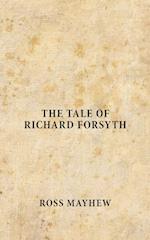 The Tale of Richard Forsyth 