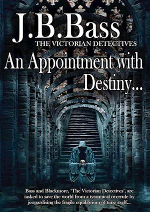 An Appointment with Destiny