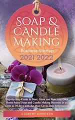Soap and Candle Making Business Startup 2021-2022
