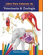 Libro Para Colorear de Veterinaria & Zoología