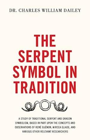 The Serpent Symbol in Tradition