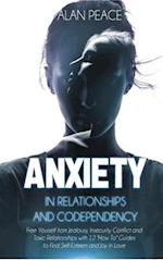 Anxiety in Relationships and Codependency