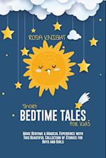 Short Bedtime Tales for Kids