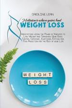 Meditations to Achieve Gastric Band Weight Loss