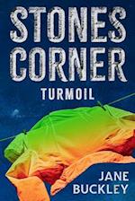 Stones Corner Turmoil