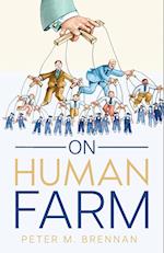 On Human Farm 