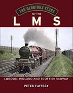 The Glorious Years of the LMS