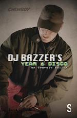 DJ BAZZER's YEAR 6 DISCO & TETHERED