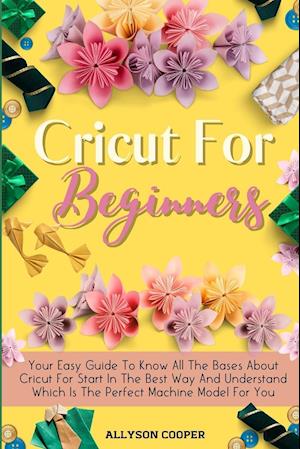 Cricut For Beginners