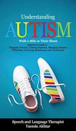 Understanding Autism Walk a Mile in Their Shoes 