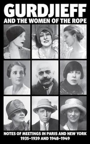 Gurdjieff and the Women of the Rope